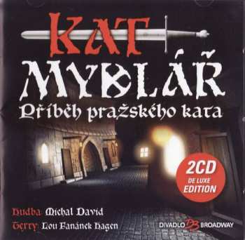 2CD Various: Kat Mydlář - Příběh Pražského Kata DLX 18914