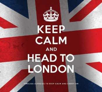 Album Various: Keep Calm And Head To London