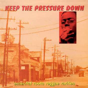 Album Various: Keep The Pressure Down