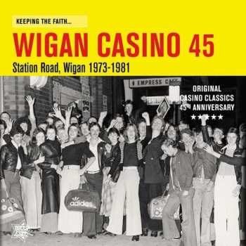 Album Various: Keeping The Faith... Wigan Casino 45: Station Road, Wigan 1973-1981