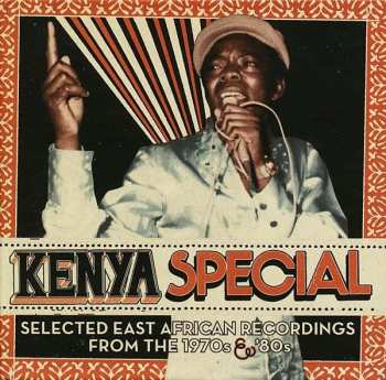 Album Various: Kenya Special: Selected East African Recordings From The 1970s & '80s