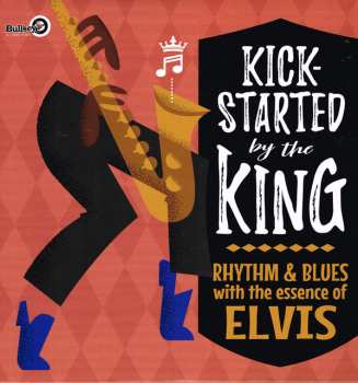 LP Various: Kick-Started By The King (Rhythm & Blues With The Essence Of Elvis) 68338