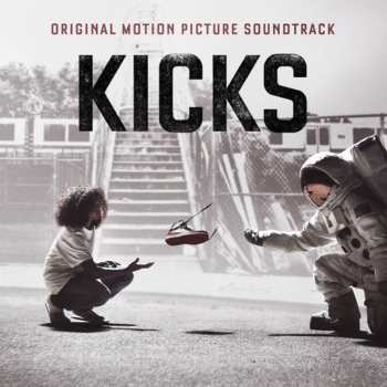 Album Various: Kicks (Original Motion Picture Soundtrack)