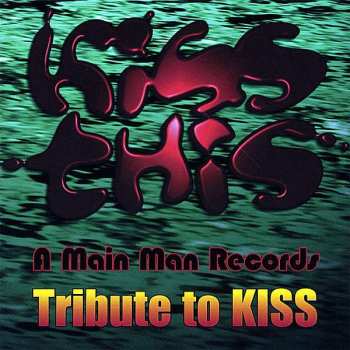 Album Various: Kiss This: A Main Man Records Tribute to KISS