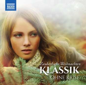 Album Various: Klassik Ohne Krise - Zauberhafte Weihnachten