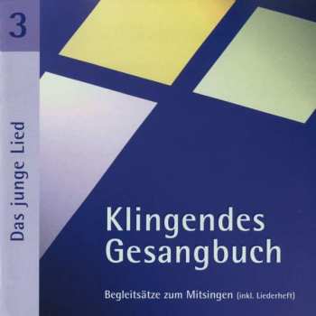 Album Various: Klingendes Gesangbuch 3 - Das Junge Lied