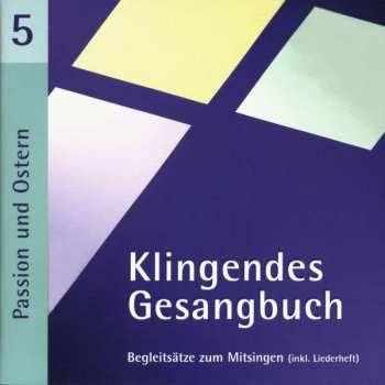 Album Various: Klingendes Gesangbuch 5 - Passion Und Ostern