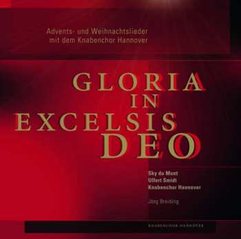Album Various: Knabenchor Hannover - Gloria In Excelsis Deo