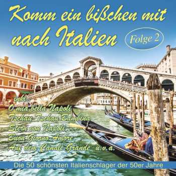 Album Various: Komm Ein Bisschen Mit Nach Italien, Folge 2
