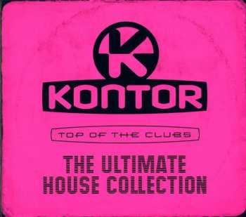 Album Various: Kontor Top Of The Clubs - The Ultimate House Collection