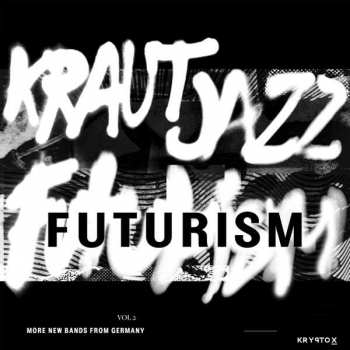 Album Various: Kraut Jazz Futurism Vol 2
