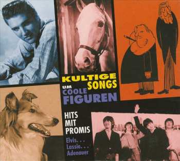 Album Various: Kultige Songs Um Coole Figuren - Hits Mit Promis