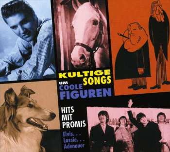 CD Various: Kultige Songs Um Coole Figuren - Hits Mit Promis 468441