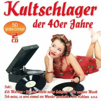 Album Various: Kultschlager Der 40er Jahre