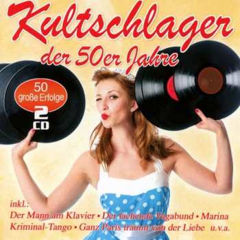Various: Kultschlager Der 50er Jahre