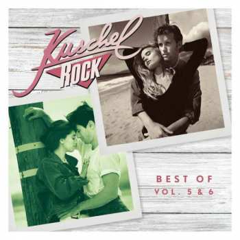 Album Various: Kuschelrock Best Of Vol. 5 & 6
