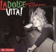 Album Various: La Dolce Vita! Italian Style ... Bello Elegante Raffinato