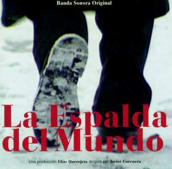Album Various: La Espalda del Mundo (Banda Sonora Original)