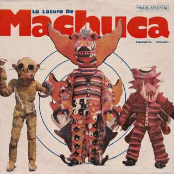 Various: La Locura de Machuca 1975-1980 
