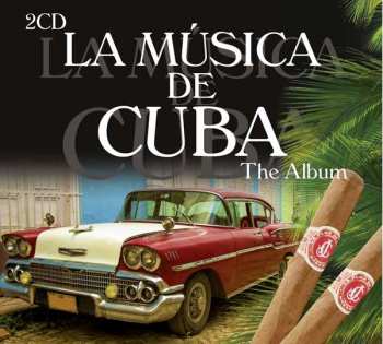 Album Various: La Música De Cuba (The Album)
