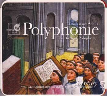 Album Various: La Naissance De La Polyphonie (The Birth Of Polyphony)