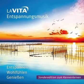 Album Various: La Vita-entspannungsmusik - Entspannen, Wohlfühlen, Genießen