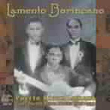 2CD/Box Set Various: Lamento Borincano (Puerto Rican Lament, Early Puerto Rican Music: 1916-1939) 496813