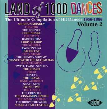 Various: Land Of 1000 Dances. The Ultimate Compilation Of Hit Dances 1956-1966 (Volume 2)