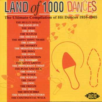 Album Various: Land Of 1000 Dances. The Ultimate Compilation Of Hit Dances 1958-1965