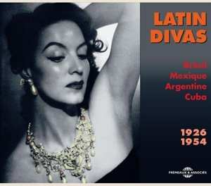 Album Various: Latin Divas 1926-1954 (Brésil Mexique Argentine Cuba)