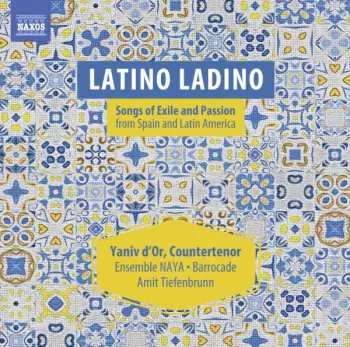 Latino Ladino, Songs Of Exile And Passion