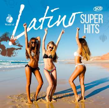 Album Various: Latino Super Hits