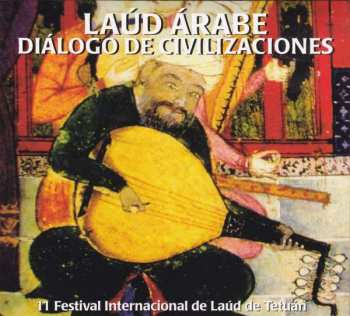 Album Various: Laúd Árabe ⦁ Diálogo De Civilisaciones