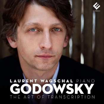 Album Various: Laurent Wagschal - Godowsky