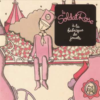 CD Various: Le Soldat Rose À La Fabrique De Jouets 335567