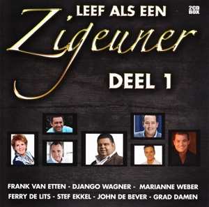 2CD Various: Leef Als Een Zigeuner Deel 1  470290