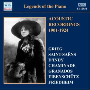 Various: Legends Of The Piano: Acoustic Recordings 1901-1924