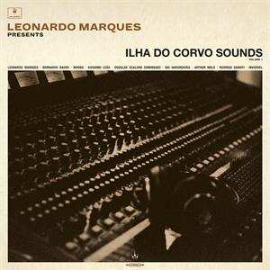 Album Various: Leonardo Marques Presents Ilha Do Corvo Sounds Volume 1