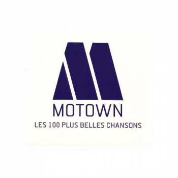 Album Various: Les 100 Plus Belles Chansons Motown