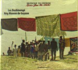 Album Various: Les Bushinengé - Nèg Mawon De Guyane