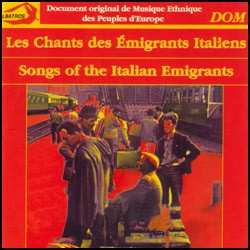 Album Various: Les Chants Des Emigrants Italiens Vol. 1