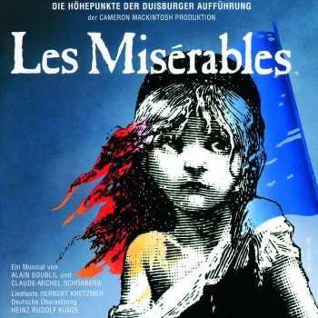 CD Alain Boublil: Les Misérables (Die Höhepunkte Der Duisburger Aufführung) 511799