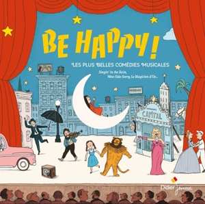 Album Various: Les Plus Belles Comédies Musicales - Be Happy
