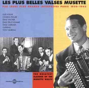 Album Various: Les Plus Belles Valses Musette Par Leurs Plus Grands Interprètes