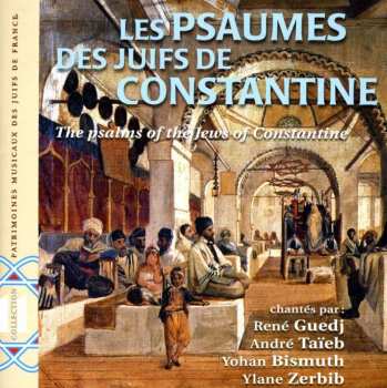 Various: Les Psaumes Des Juifs De Constantine