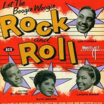 Various: Let The Boogie Woogie Rock And Roll