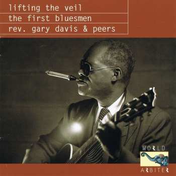 Album Various: Lifting The Veil: The First Bluesmen (Rev. Gary Davis & Peers)