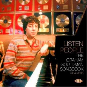 Various: Listen People (The Graham Gouldman Songbook 1964-2005)