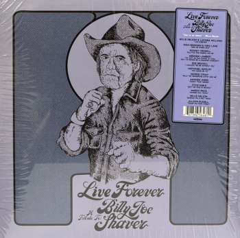 Various: Live Forever (A Tribute To: Billy Joe Shaver)