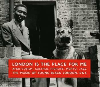 2CD Various: London Is The Place For Me (Afro-Cubism, Calypso, Highlife, Mento, Jazz) 453664